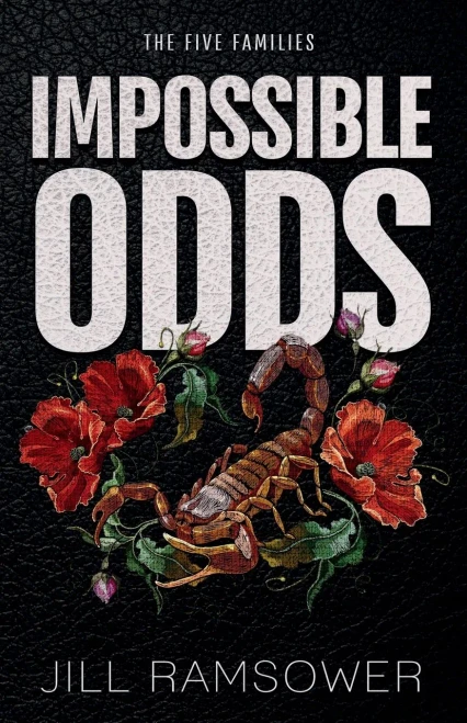 Impossible Odds: A Mafia Romance (The Five Families)