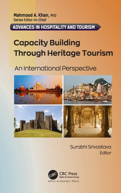 Capacity Building Through Heritage Tourism: An International Perspective (Advances in Hospitality and Tourism)