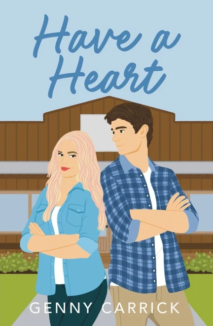 Have a Heart: A Sweet Small Town Romance (Magnolia Ridge)