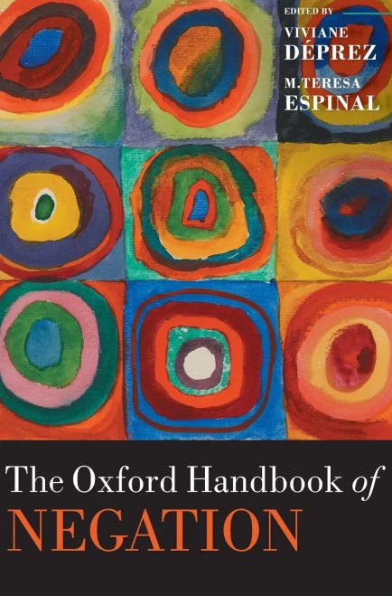 The Oxford Handbook of Negation (Oxford Handbooks)