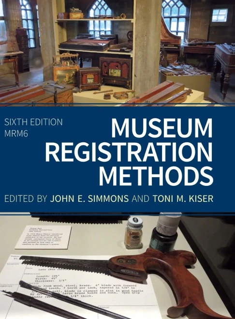 Museum Registration Methods (American Alliance of Museums)