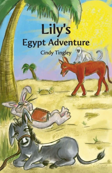 Lily's Egypt Adventure (Lily the Donkey's Adventures)