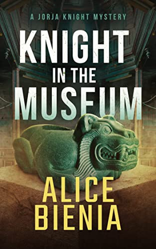 Knight In The Museum (Jorja Knight Private Investigator Mystery Series Book 5)