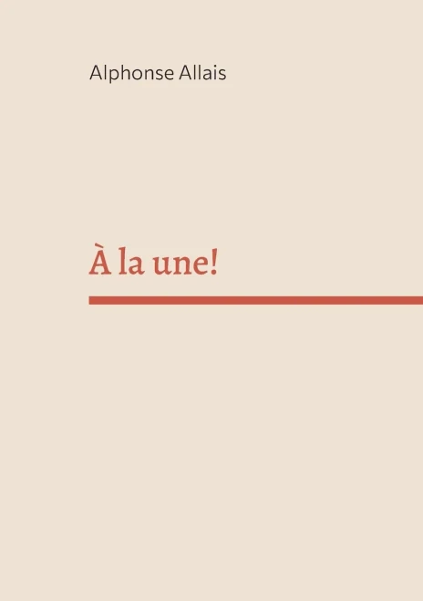 À la une! (French Edition)