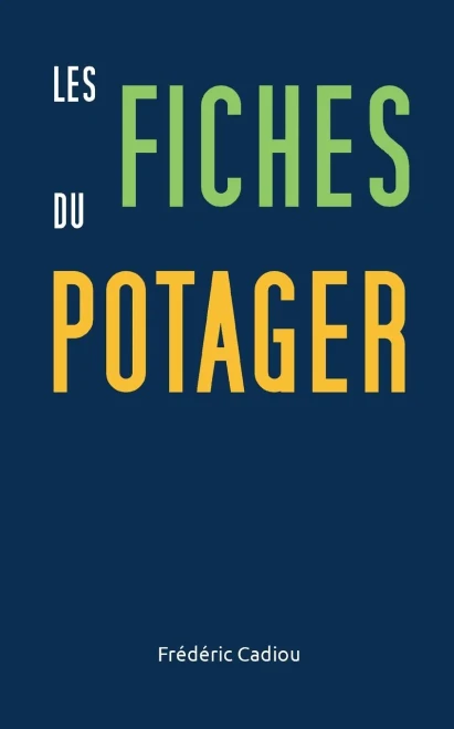 Les fiches du potager (French Edition)