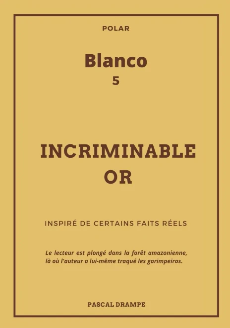 Incriminable or (French Edition)