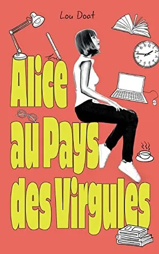 Alice au pays des virgules (French Edition)