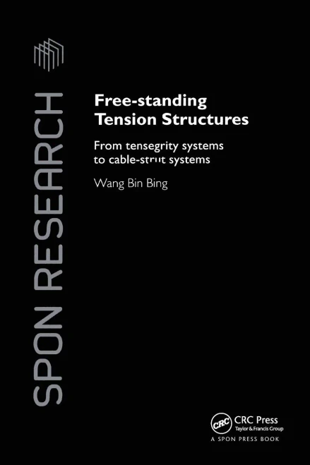 Free-Standing Tension Structures: From Tensegrity Systems to Cable-Strut Systems