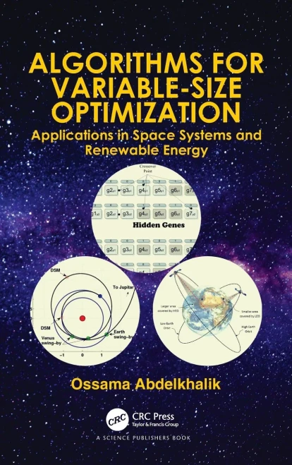 Algorithms for Variable-Size Optimization: Applications in Space Systems and Renewable Energy