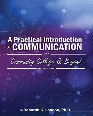 A Practical Introduction to Communication for Community College and Beyond