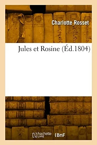 Jules et Rosine (French Edition)