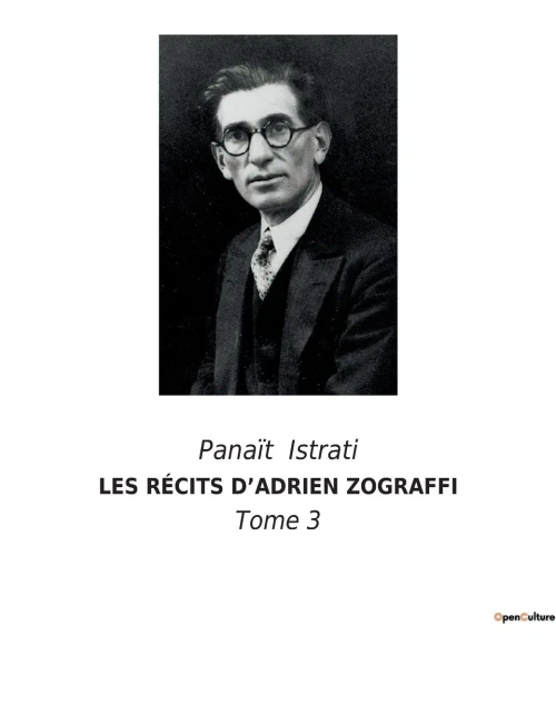 Les Récits d'Adrien Zograffi: Tome 3 (French Edition)