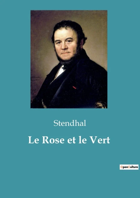 Le Rose et le Vert (French Edition)