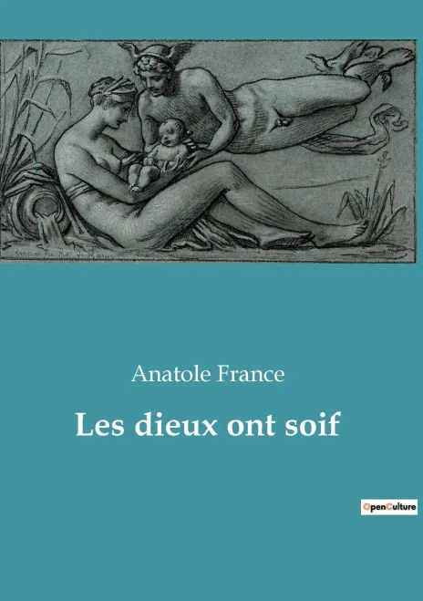 Les dieux ont soif (French Edition)