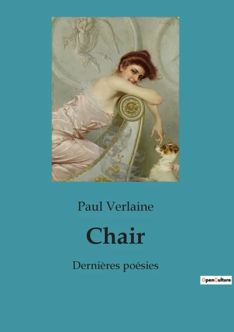Chair: Dernières poésies (French Edition)
