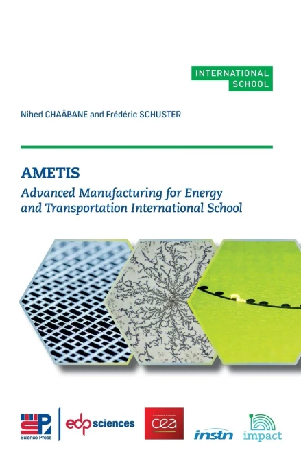 AMETIS - Advanced Manufacturing for Energy and Transportation International School