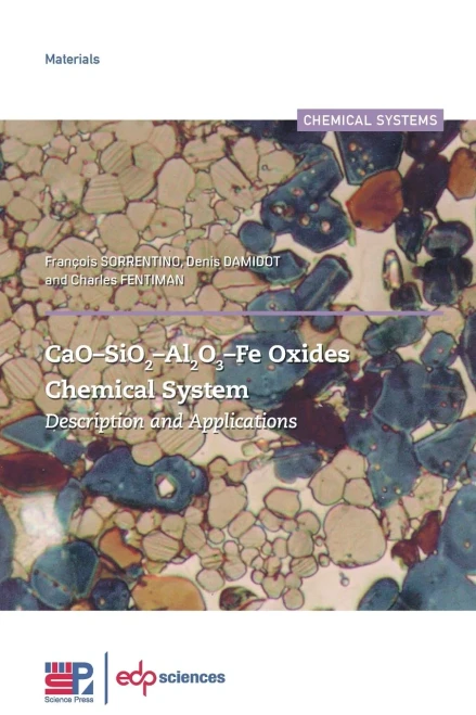 CaO-SiO2-Al2O3-Fe Oxides Chemical System: Description and Applications