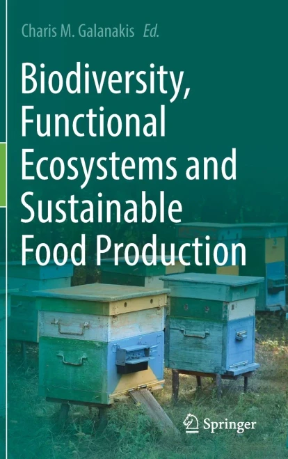 Biodiversity, Functional Ecosystems and Sustainable Food Production (Hardback)