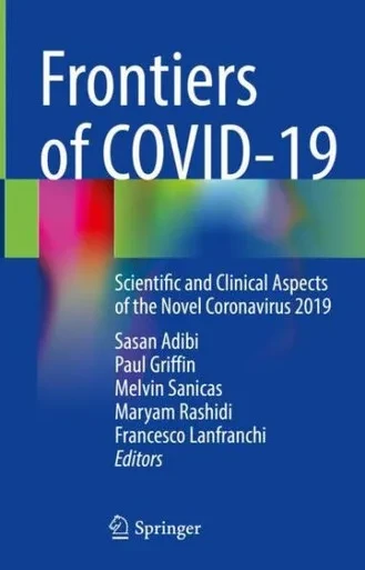 Frontiers of Covid-19: Scientific and Clinical Aspects of the Novel Coronavirus 2019