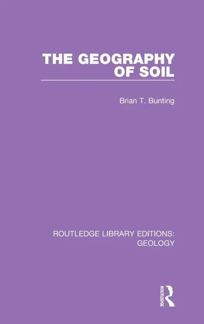 The Geography of Soil (Routledge Library Editions: Geology)