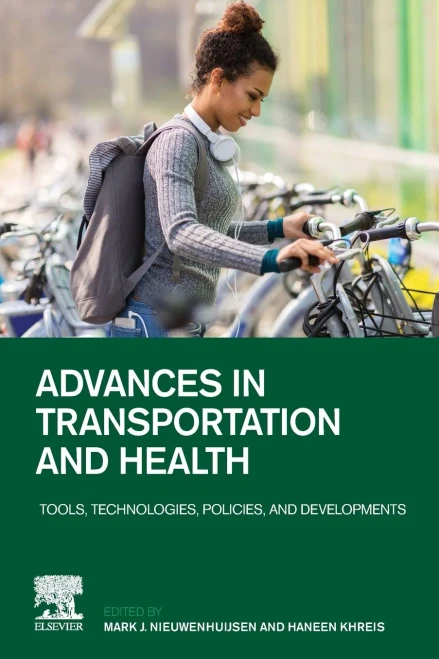 Advances in Transportation and Health: Tools, Technologies, Policies, and Developments