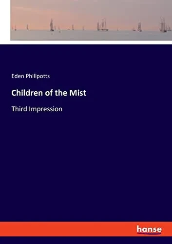 Children of the Mist: Third Impression