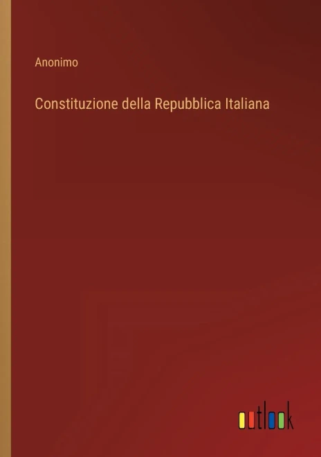 Constituzione della Repubblica Italiana (Italian Edition)