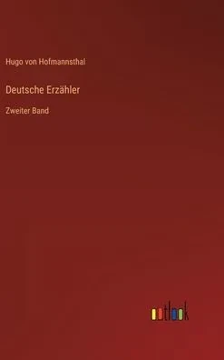 Deutsche Erzähler: Zweiter Band (German Edition) - 9783368267513