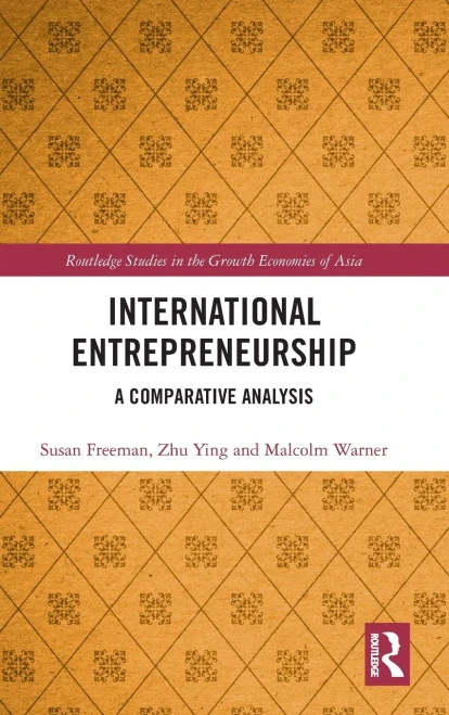 International Entrepreneurship: A Comparative Analysis (Routledge Studies in the Growth Economies of Asia)