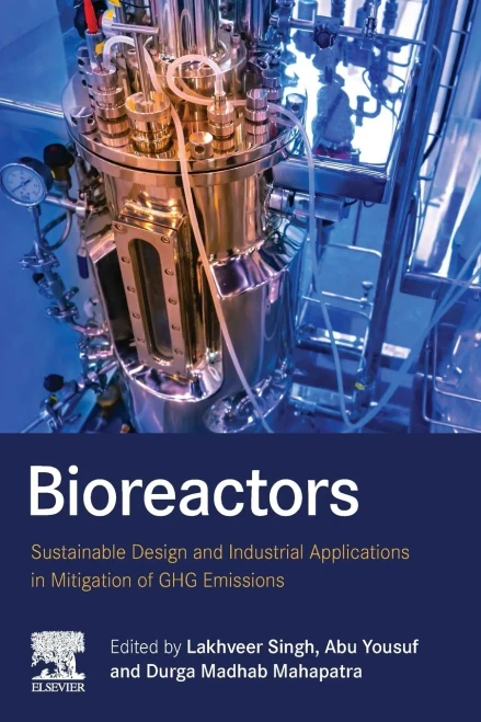 Bioreactors: Sustainable Design and Industrial Applications in Mitigation of GHG Emissions