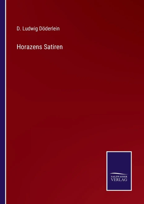 Horazens Satiren (German Edition)