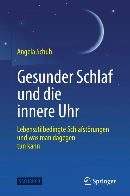 Gesunder Schlaf und die innere Uhr: Lebensstilbedingte Schlafstörungen und was man dagegen tun kann (German Edition)