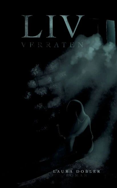 Liv: Verraten (German Edition)
