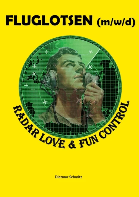 Fluglotse (m/w/d): Radar Love & Fun Control (German Edition)