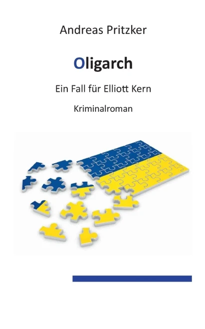 Oligarch: Ein Fall für Elliott Kern (German Edition)