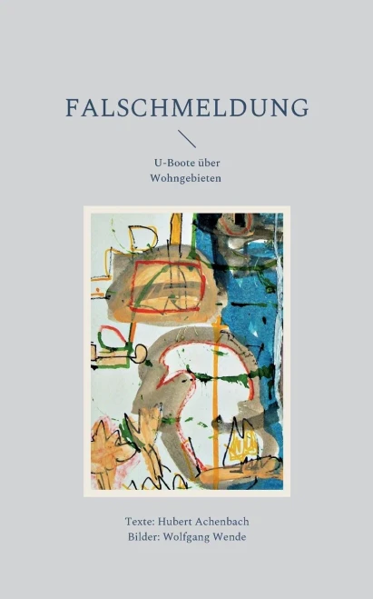 Falschmeldung: U-Boote über Wohngebieten (German Edition)