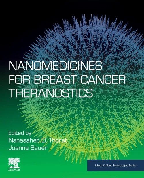 Nanomedicines for Breast Cancer Theranostics (Micro and Nano Technologies)