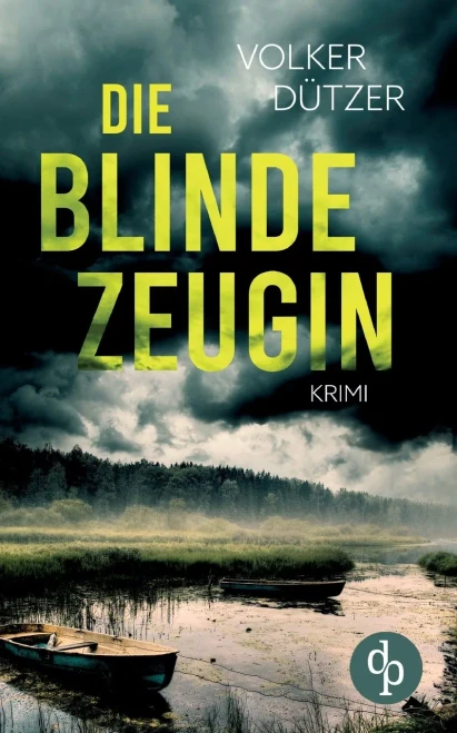 Die blinde Zeugin (German Edition)