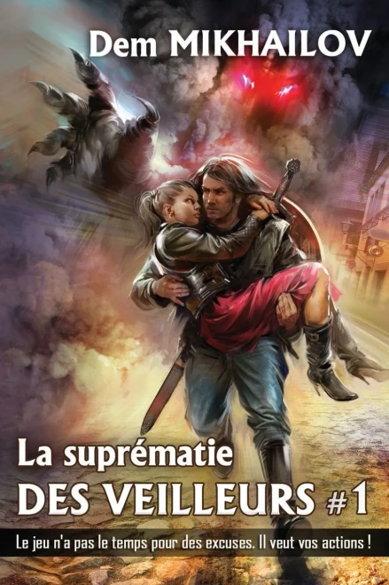 La suprématie des Veilleurs (Tome 1): Série LitRPG (The World of Waldyra: La suprématie des Veilleurs) (French Edition)