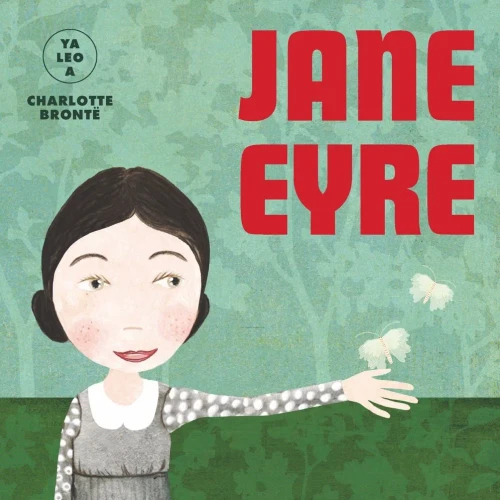 Jane Eyre (Ya leo a...) (Spanish Edition)