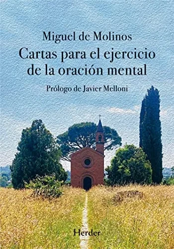 Cartas para el ejercicio de la oración mental (Spanish Edition)
