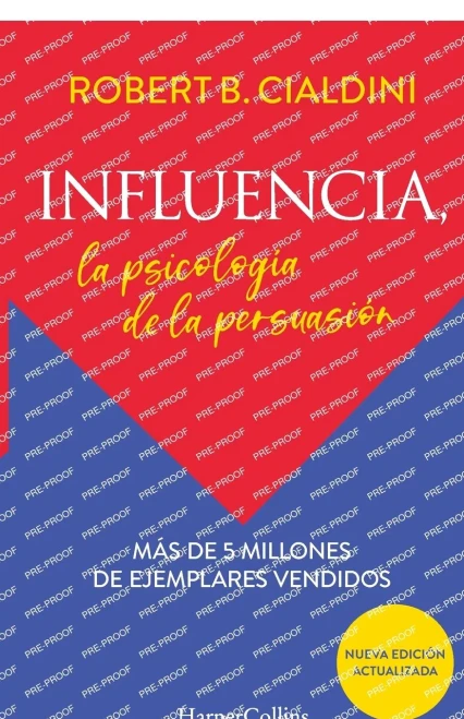 Influencia. La psicología de la persuasión (Spanish Edition)