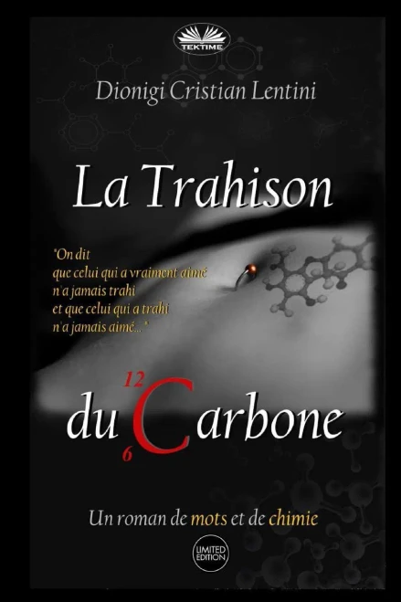 La Trahison du Carbone: Un Roman de Mots et de Chimie (French Edition)