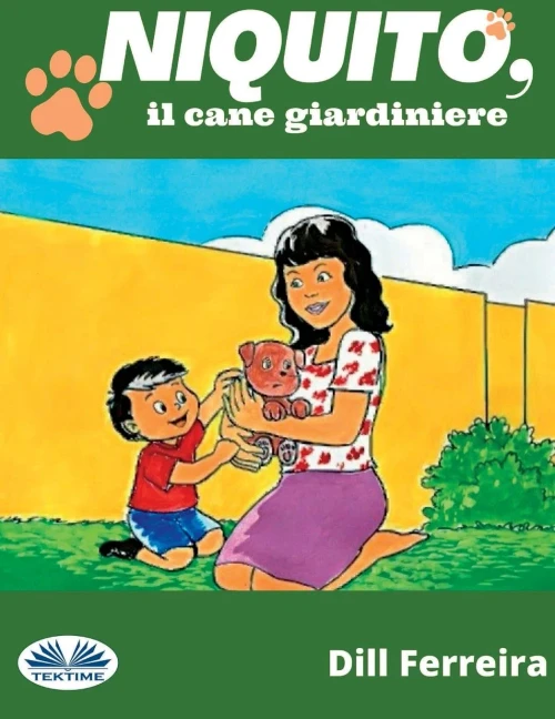 Niquito, il cane giardiniere (Italian Edition)