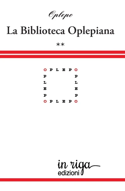 La Biblioteca Oplepiana II: Plaquette 25-40 (OPLEPO) (Italian Edition)
