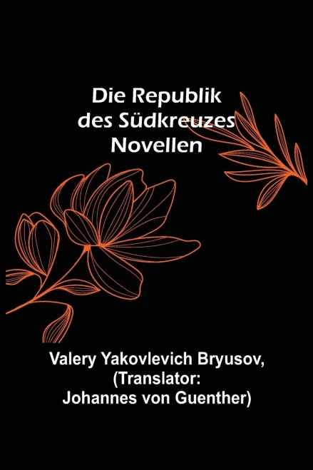 Die Republik des Südkreuzes: Novellen (German Edition)