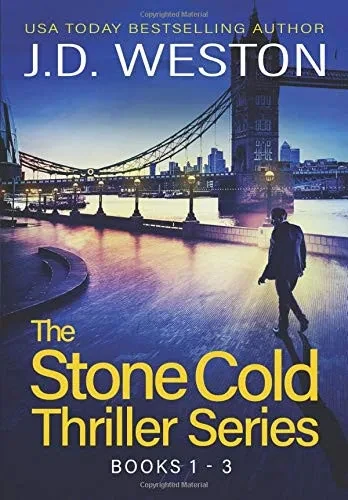 The Stone Cold Thriller Series Books 1 - 3: A Collection of British Action Thrillers (The Stone Cold Thriller Boxset) - Hardcover