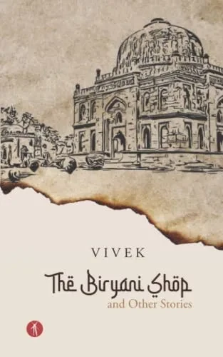 The Biryani Shop and Other Stories