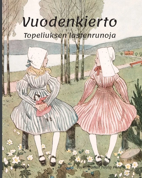 Vuodenkierto: Topeliuksen lastenrunoja (Finnish Edition)