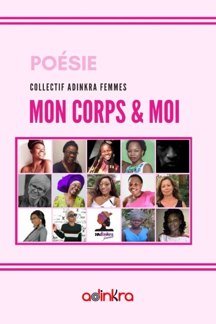 Mon corps & moi (Adinkra femmes) (French Edition)